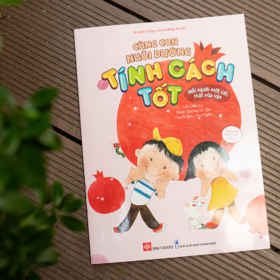 Cùng Con Nuôi Dưỡng Tính Cách Tốt - Mỗi Người Một Cái, Thật Vừa Vặn