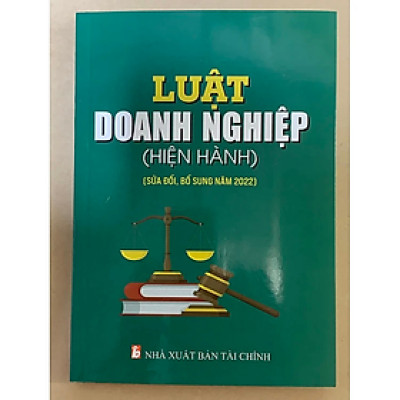 Sách - Luật Doanh Nghiệp Hiện Hành (Sửa Đổi, Bổ Sung Năm 2022) - nhiều tác giả - Nhà Xuất Bản Tài Chính - Minh Đức