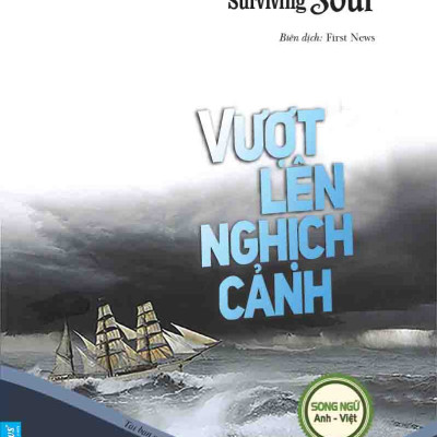Bộ sách Song ngữ "Chicken Soup for the Soul - chủ đề Vượt Lên Nghịch Cảnh"