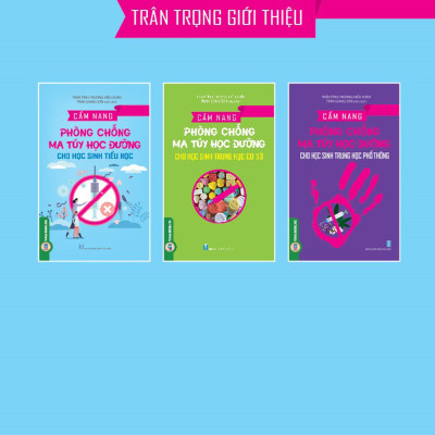 Cẩm Nang Phòng Chống Ma Tuy Học Đường Cho Học Sinh Tiểu Học