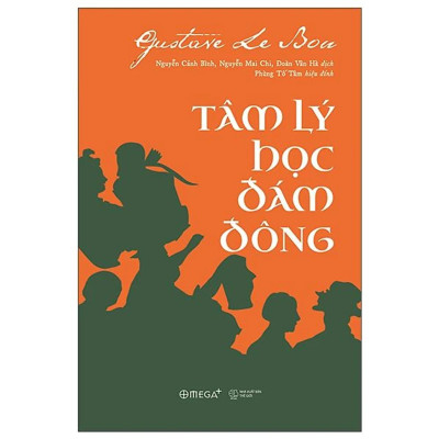 Combo 2Q: Tâm Lý Học Đám Đông + Tâm Lý Học - Nghệ Thuật Giải Mã Hành Vi