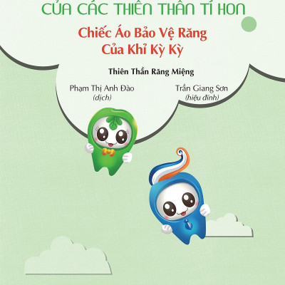 Cuộc Chiến Bảo Vệ Răng Của Các Thiên Thần Tí Hon 2 - Chiếc Áo Bảo Vệ Răng Của Khỉ Kỳ Kỳ
