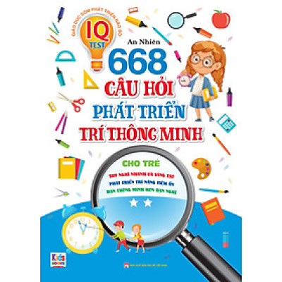 Phát Triển Trí Tuệ IO - 668 Câu Hỏi Phát Triển Trí Thông Minh Cho Trẻ - Tập 2 ( Bìa Mềm )