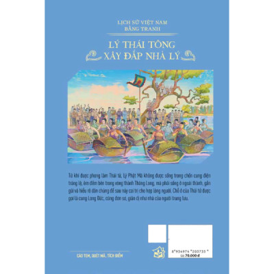 Lịch Sử Việt Nam Bằng Tranh - Lý Thái Tông Xây Đắp Nhà Lý (Bản Màu)