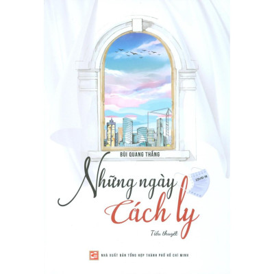 Những Ngày Cách Ly - Tiểu Thuyết