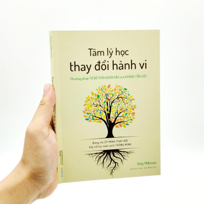 Tâm Lý Học Thay Đổi Hành Vi - Phương Pháp Từ Bỏ Thói Quen Xấu Mà Không Tốn Sức