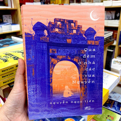 Qua Đêm Ở Nhà Các Vua Nguyễn