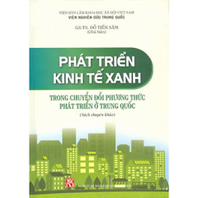 Phát triển kinh tế xanh trong chuyển đổi phướng thức phát triển ở Trung Quốc 