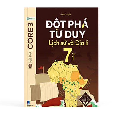 Sách - Đột phá tư duy Lịch sử và Địa lí 7 - Dùng chung cho các bộ SGK - Nhiều tác giả - Nhà xuất bản Dân Trí - WinBooks