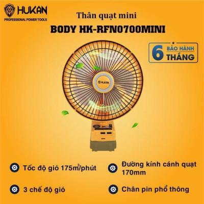 THÂN QUẠT CHẠY PIN 21V BODY HK-RFN0700MINI HUKAN - HÀNG CHÍNH HÃNG