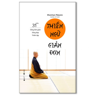 Sổ tay Thiền ngữ giản đơn: 31 ngày sống đơn giản – sống đẹp – thiền tập - Bản Quyền