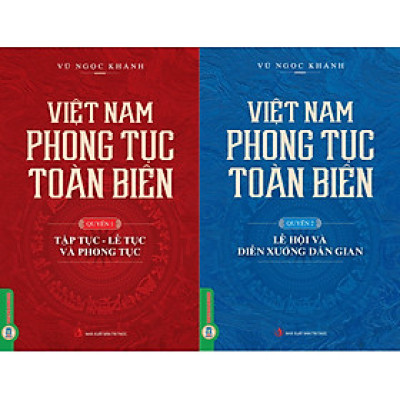 BỘ 2 TẬP VIỆT NAM PHONG TỤC TOÀN BIÊN - Vũ Ngọc Khánh - Vietnambook