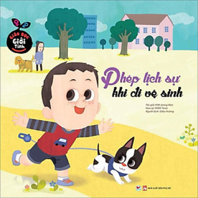 Sách: Giáo Dục Giới Tính - Phép Lịch Sự Khi Đi Vệ Sinh