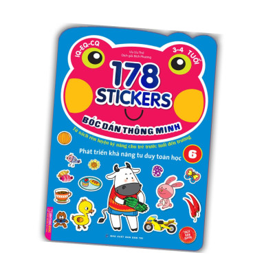 Bóc Dán Hình Thông Minh Phát Triển Khả Năng Tư Duy Toán Học IQ EQ CQ (3-4 Tuổi) - 178 Sticker (Quyển 6)