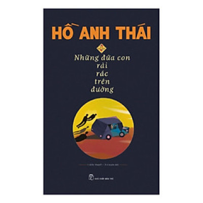 Những Đứa Con Rải Rác Trên Đường (Bản Đặc Biệt) (NXB Trẻ)