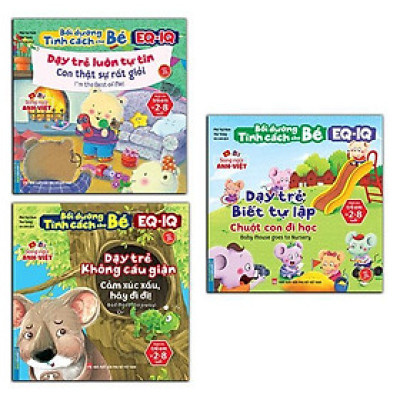 Sách - Bồi Dưỡng Tính Cách Cho Bé EQ IQ - Dạy Trẻ Luôn Tự Tin + Dạy Trẻ Không Cáu Giận + Dạy Trẻ Biết Tự Lập - Minh Thắng