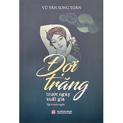 Đợi Trăng Trước Ngày Xuất Gia