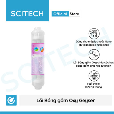 Bộ lõi số 4,5,6,7,8,9 máy lọc nước Nano Geyser TK by Scitech (Lõi T33 lớn-T33-Khoáng-Khoáng-Nano Silver-Oxy Hồng ngoại/Hydrogen) - Hàng chính hãng