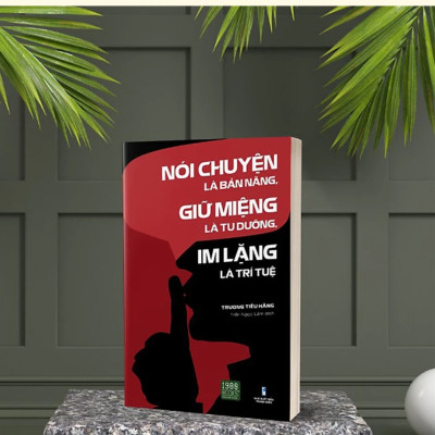 Combo 2Q Sách Bật Mí Bí Kíp Giao Tiếp Thành Công _ 1980 Books : Tâm Lí Học Giao Tiếp + Nói Chuyện Là Bản Năng, Giữ Miệng Là Tu Dưỡng, Im Lặng Là Trí Tuệ
