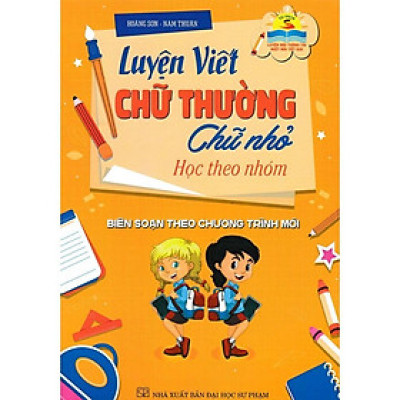 Sách - Luyện Viết Chữ Thường - Chữ Nhỏ Học Theo Nhóm - Hồng Ân