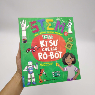 STEM - Tớ Là Kỹ Sư Chế Tạo Rô-Bốt