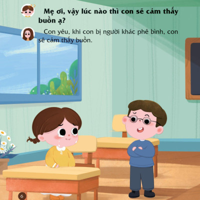 Cùng Con Nuôi Dưỡng Cảm Xúc Tích Cực - Con Không Buồn Bã