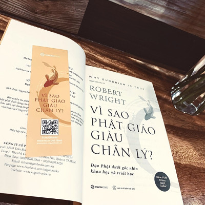 VÌ SAO PHẬT GIÁO GIÀU CHÂN LÝ - những tuyên bố cấp tiến cốt lõi của triết học Phật giáo