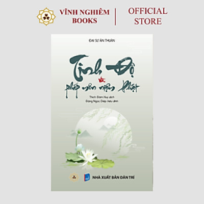 Sách - Tịnh Độ Và Pháp Môn Niệm Phật - Vĩnh Nghiêm Books