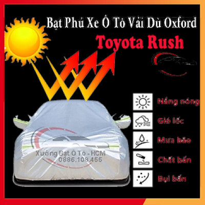 [TOYOTA RUSH] Bạt Phủ Ô Tô Vải Dù Oxford, Tráng Nhôm Cao Cấp, Áo Trùm Bảo Vệ Xe TOYOTA RUSH, Bạc Phủ Trùm Chống Nóng Chống Mưa, Chống Xước Xe, Bạt Của Xưởng Được May Theo Kích Cỡ Xe, Cam Kết Vừa Xe, Bền Và Đẹp Tới 2 Năm