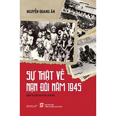 Sự Thật Về Nạn Đói Năm 1945