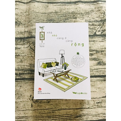 Nhà Nhỏ - Càng Ở Càng Rộng