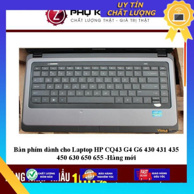 Bàn phím dùng cho Laptop HP CQ43 G4 G6 430 431 435 450 630 650 655 - Hàng Nhập Khẩu New Seal