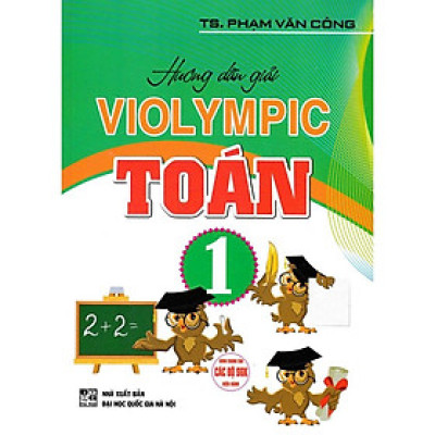 Sách - Hướng Dẫn Giải Violympic Toán Lớp 1 - Hồng Ân