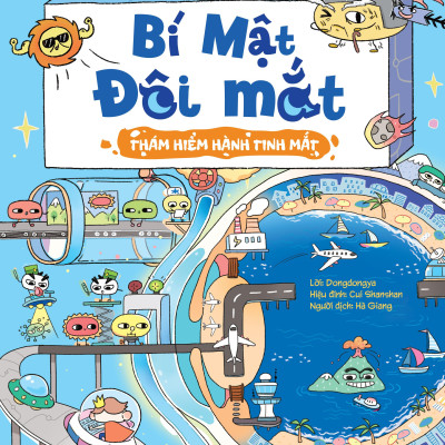 Sách - Bí Mật Đôi Mắt - Thám Hiểm Hành Tinh Mắt