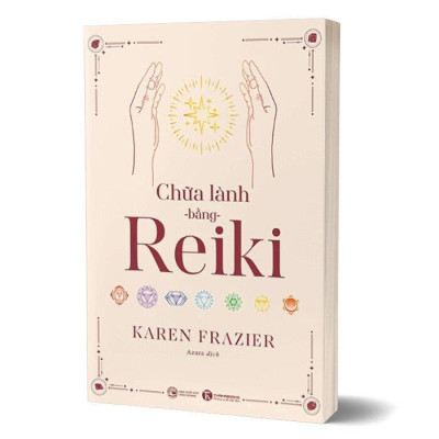 Sách - Chữa Lành Bằng Reiki - Thái Hà Books