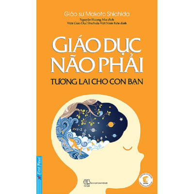 Combo 33 Bài thực hành theo phương pháp Shichida + Bí ẩn của não phải + Giáo dục não phải - FirstNews