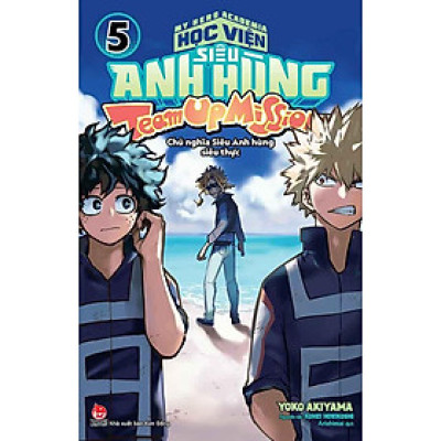 Học Viện Siêu Anh Hùng - Team Up Mission - Tập 5
