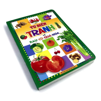 Sách: Từ Điển Tranh Về Rau - Củ - Quả - Hoa (Bìa Cứng)