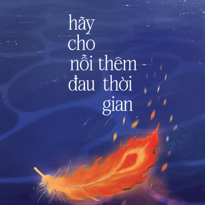 Hãy Cho Nỗi Đau Thêm Thời Gian
