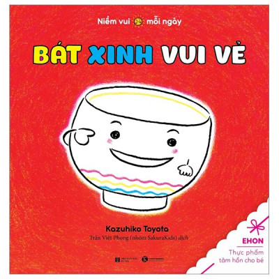 Ehon Thực Phẩm Tâm Hồn Cho Bé - Niềm Vui Mỗi Ngày (Cuốn lẻ)