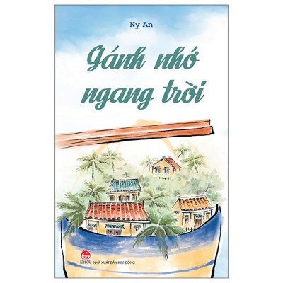 Sách - Gánh Nhớ Ngang Trời