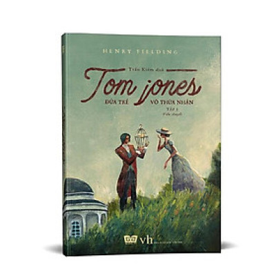 Sách - Tom Jones - Đứa Trẻ Vô Thừa Nhận - Tập 1 - Đinh Tị Books