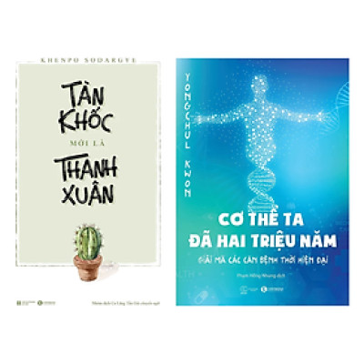 Combo 2 Quyển : Tàn Khốc Mới Là Thanh Xuân th + Cơ Thể Ta Đã Hai Triệu Năm - Giải Mã Các Căn Bệnh Thời Hiện Đại th