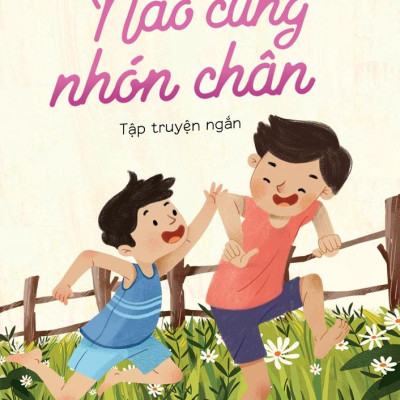 Văn Học Thiếu Nhi - Nào Cùng Nhón Chân