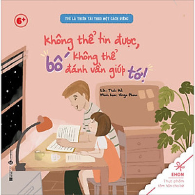 Không Thể Tin Được, Bố Không Thể Đánh Vần Giúp Tớ!