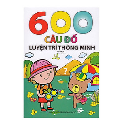 600 Câu Đố Luyện Trí Thông Minh