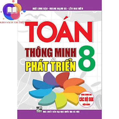 Sách - Toán thông minh & phát triển 8 (dùng chung cho các bộ sgk hiện hành)