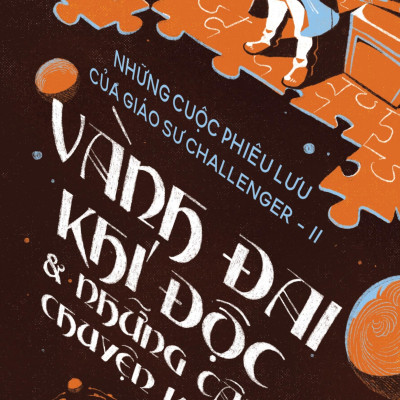 Sách - Những Cuộc Phiêu Lưu Của Giáo Sư Challenger - Tập 2 - Vành Đai Khí Độc Và Những Câu Chuyện Khác - Tặng Kèm Postcard