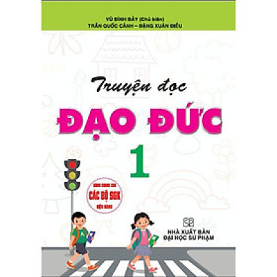 Sách - Truyện Đọc Đạo Đức Lớp 1 - Dùng Chung Cho Các Bộ SGK Hiện Hành - Hồng Ân