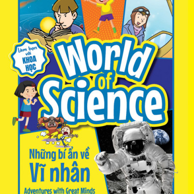 Combo 10 Cuốn World Of Science - Những Bí Ẩn Về Côn Trùng,Sinh Vật Thủy Sinh,Bò Sát Và Lưỡng Cư,Loài Chim,Thực Vật Và Nấm,Động Vật Trên Cạn,Kỳ Quan Thiên Nhiên,Vĩ Nhân,Cách Vạn Vật Vận Hành,Cơ Thể Người